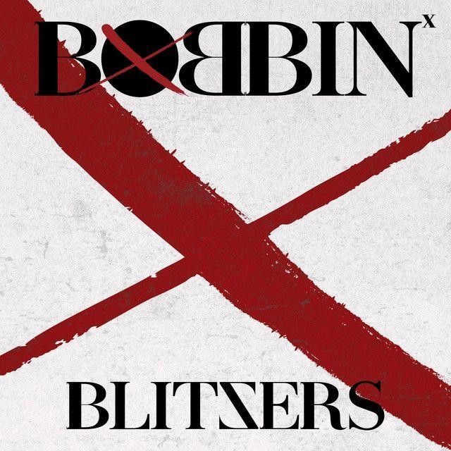 Capa do Single/EP "BOBBIN", de BLITZERS