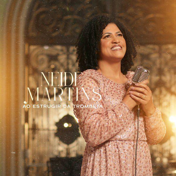 Portada de Sencillo/EP "Ao Estrugir da Trombeta", de Neide Martins