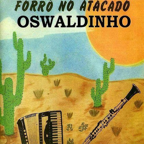 Portada de Álbum "Forró No Atacado", de Oswaldinho do Acordeon