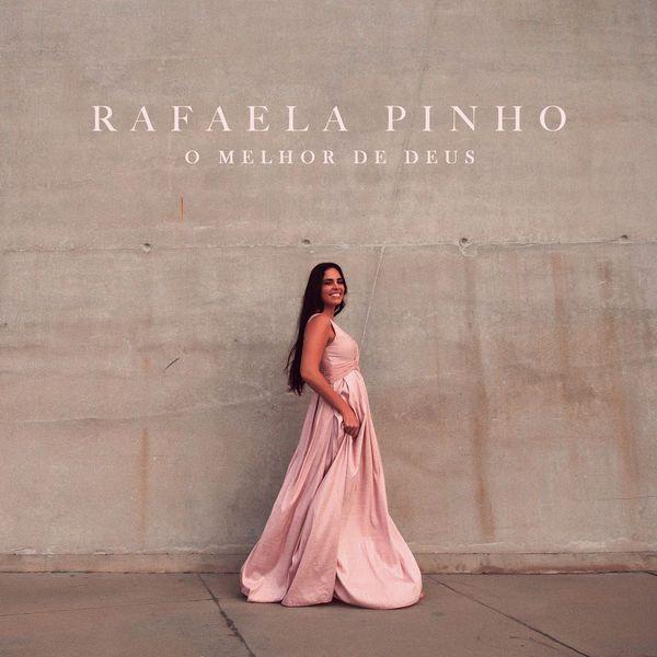 Portada de Sencillo/EP "O Melhor de Deus (Ao Vivo)", de Rafaela Pinho
