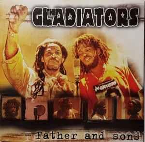 Capa do Álbum "Father And Sons", de The Gladiators