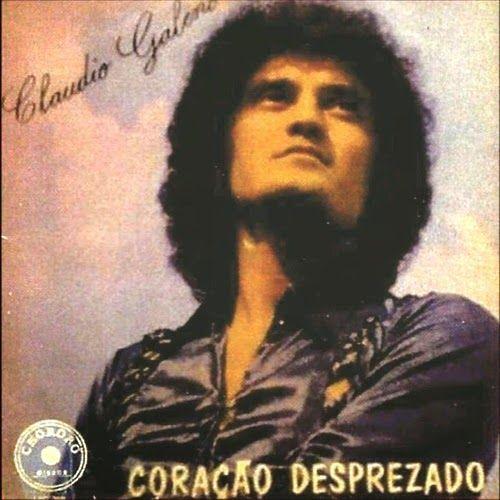 Capa do Álbum "Coração Desprezado", de Cláudio Galeno