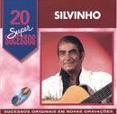 Portada de Álbum "20 Supersucessos - Silvinho", de Silvinho