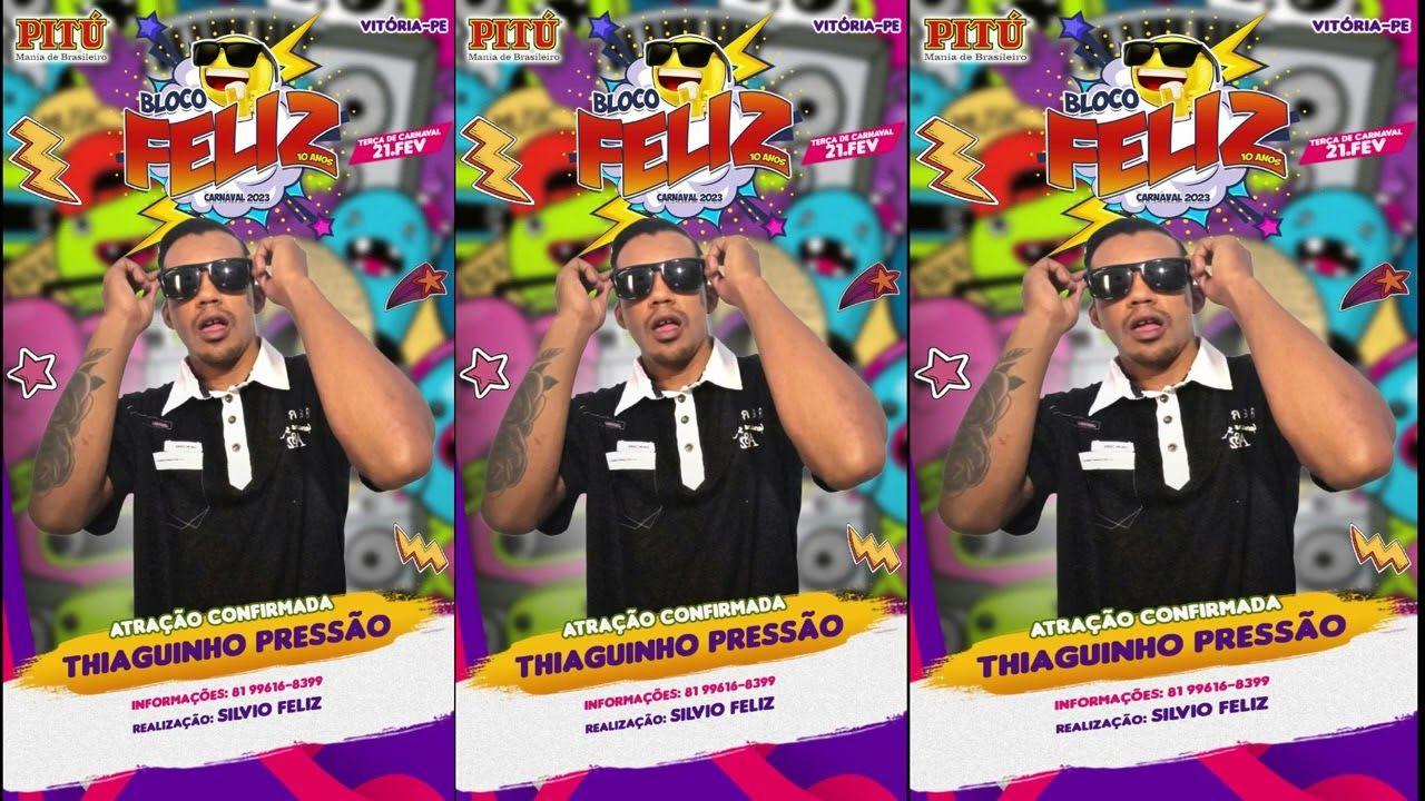 Portada de Álbum "Hino Bloco Feliz", de Thiaguinho Pressão