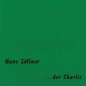 Portada de Álbum "... Der Charlie", de Hans Söllner