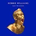 Portada de Álbum "Take The Crown", de Robbie Williams