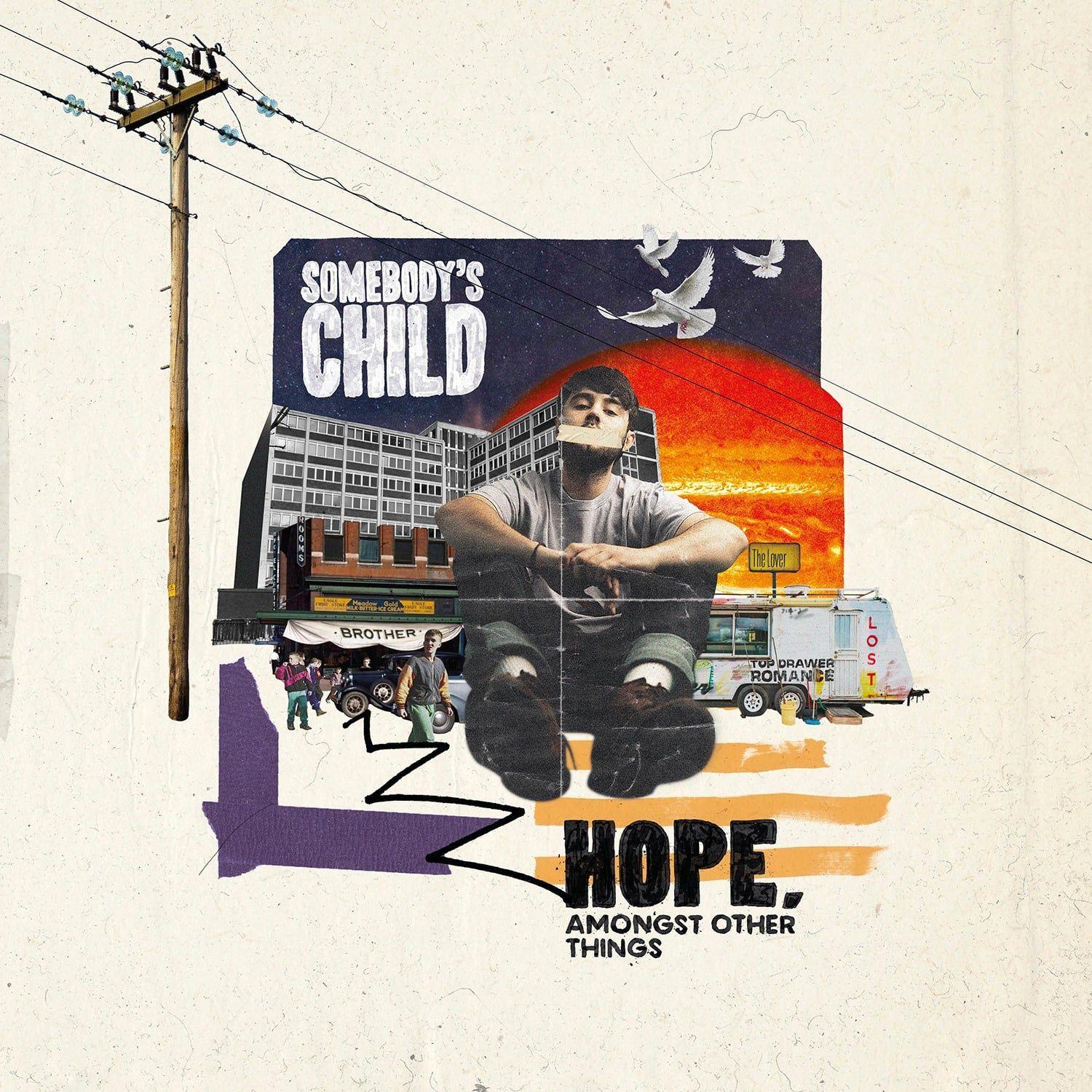 Capa do Single/EP "Hope, Amongst Other Things", de Somebody's child
