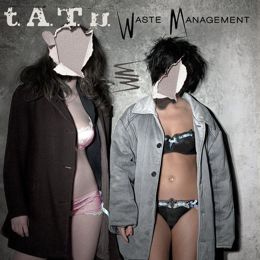 Album cover of "Waste Management" by t.A.T.u