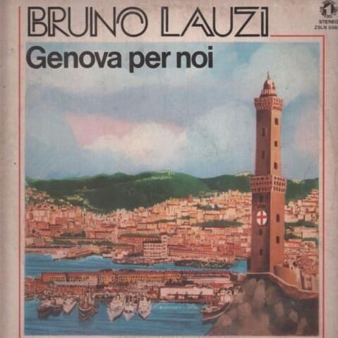 Capa do Álbum "Genova Per Noi", de Bruno Lauzi