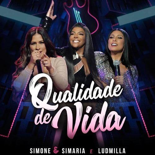 Capa do Single/EP "Qualidade de Vida (part. Simone e Simaria) (Ao Vivo)", de LUDMILLA