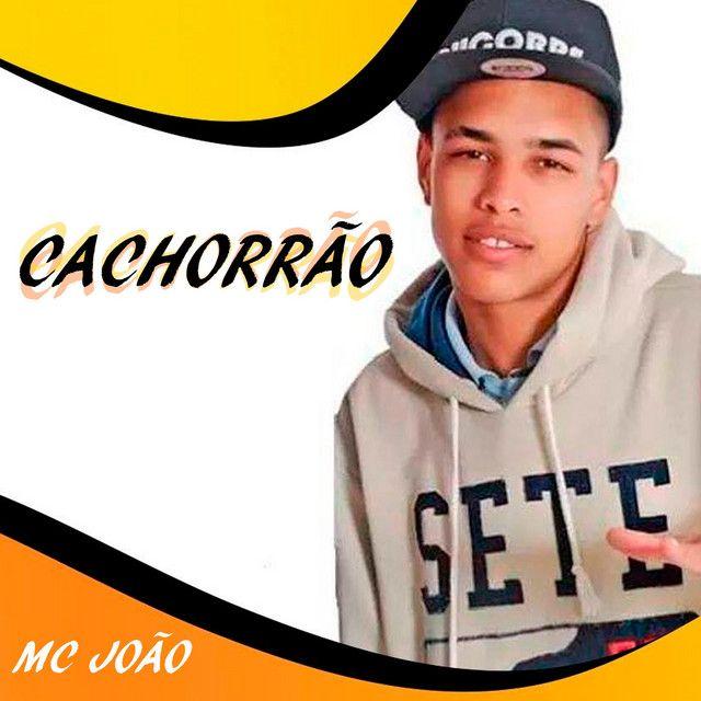 Portada de Sencillo/EP "Cachorrão", de MC João