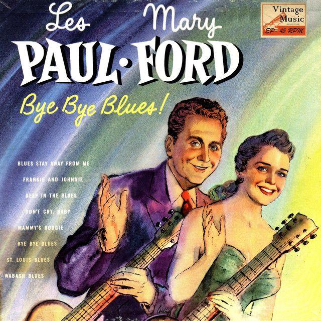 Capa do Álbum "Bye Bye Blues!", de Les Paul & Mary Ford