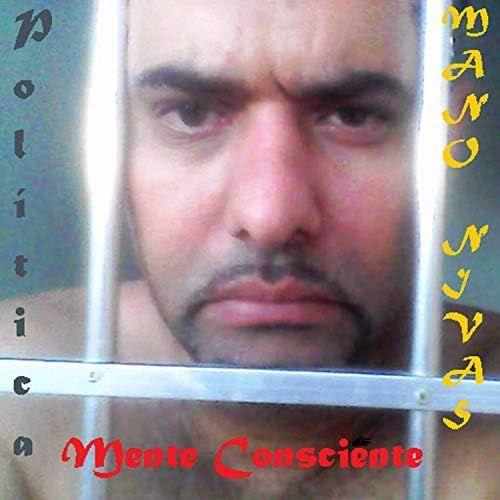 Capa do Álbum "Politicamente Consciente", de Mano Nivas