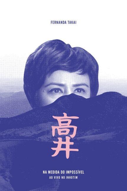 Album cover of "Na Medida do Impossível Ao Vivo No Inhotim (Deluxe)" by Fernanda Takai