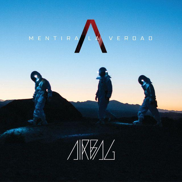 Capa do Álbum "Mentira La Verdad", de AIRBAG