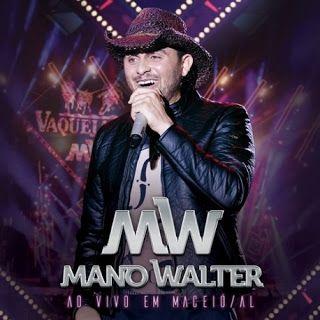 Capa do Álbum "Ao Vivo Em Maceió", de Mano Walter