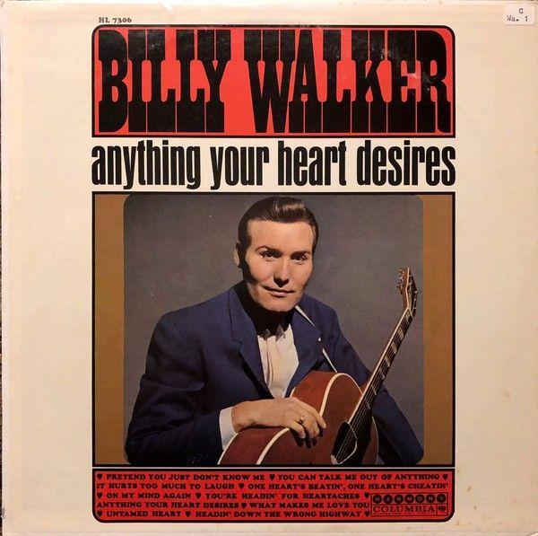 Portada de Álbum "Anything Your Heart Desires", de Billy Walker
