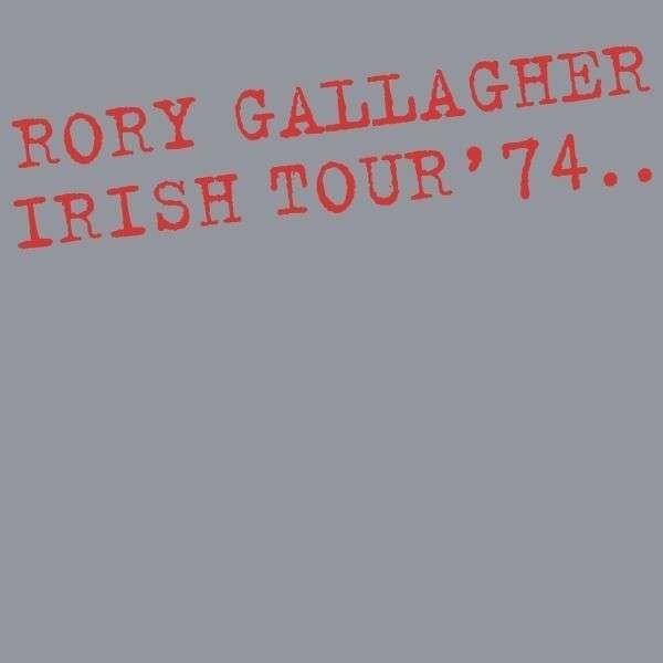 Capa do Álbum "Irish Tour '74", de Rory Gallagher