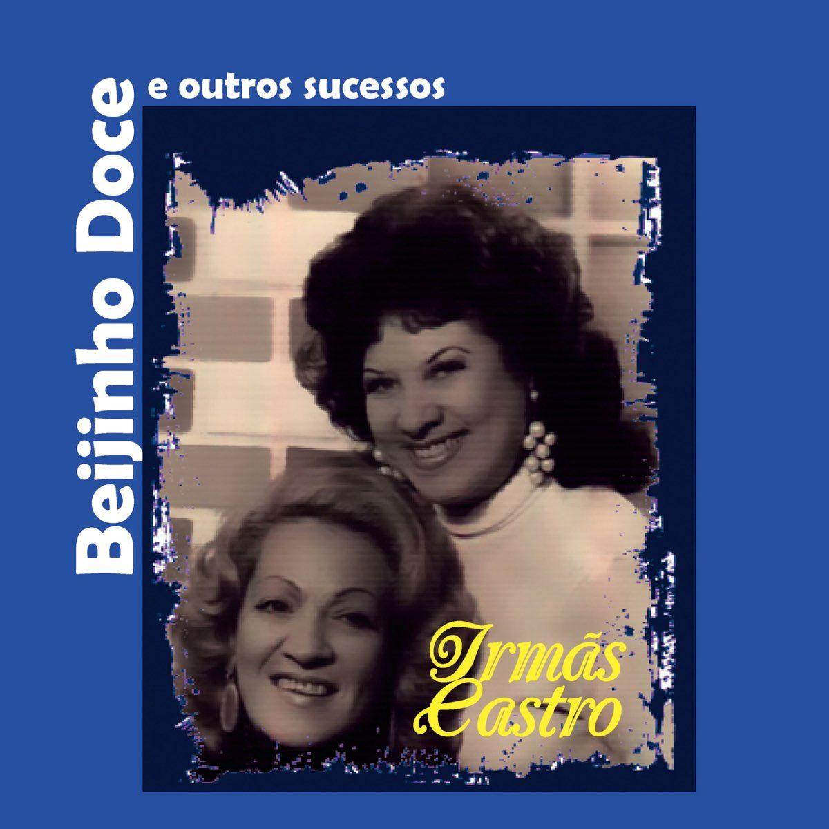 Capa do Álbum "Beijinho Doce e Outros Sucessos", de Irmãs Castro