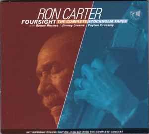 Capa do Álbum "Foursight: The Complete Stockholm Tapes", de Ron Carter