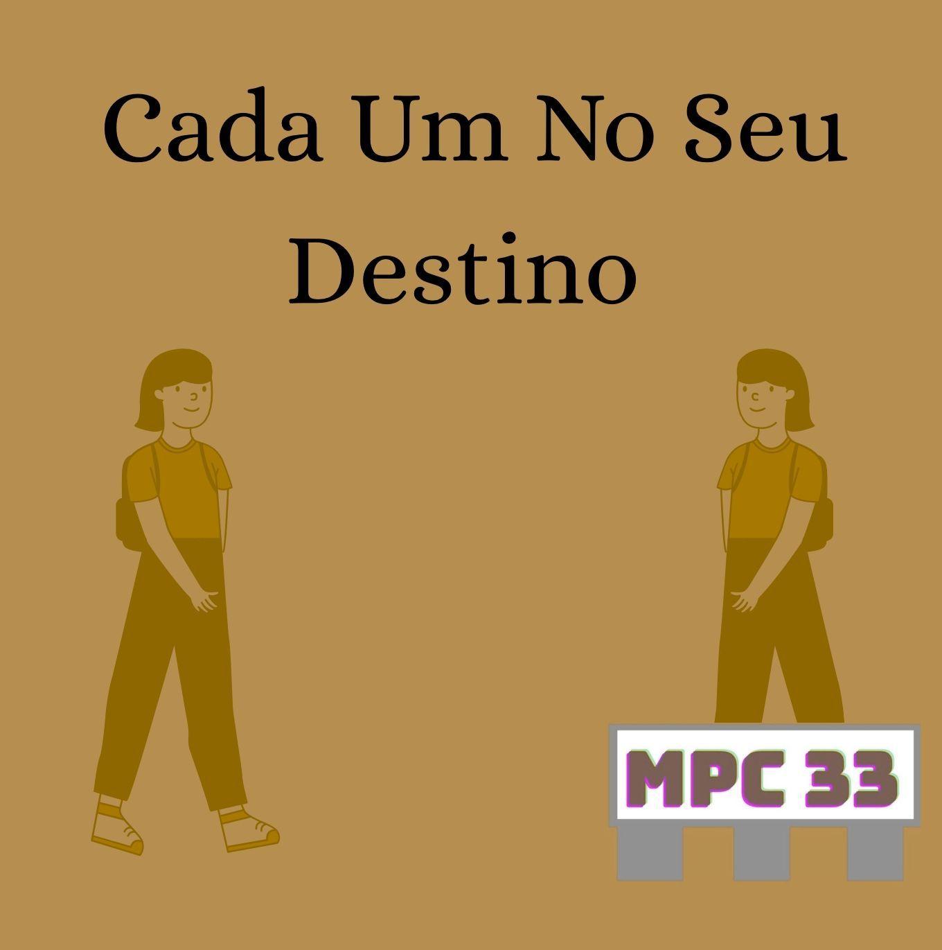 Capa do Álbum "Cada Um No Seu Destino", de MPC 33