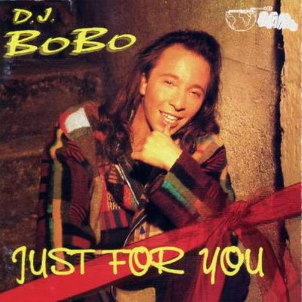 Capa do Álbum "Just For You", de Dj Bobo