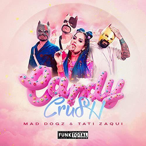 Portada de Sencillo/EP "Candy Crush (part. Mad Dogz)", de Tati Zaqui