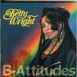 Capa do Álbum "B-Attitudes", de Betty Wright