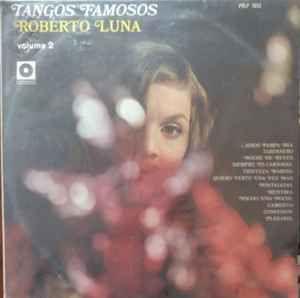 Portada de Álbum "Tangos Famosos, Vol. 2", de Roberto Luna