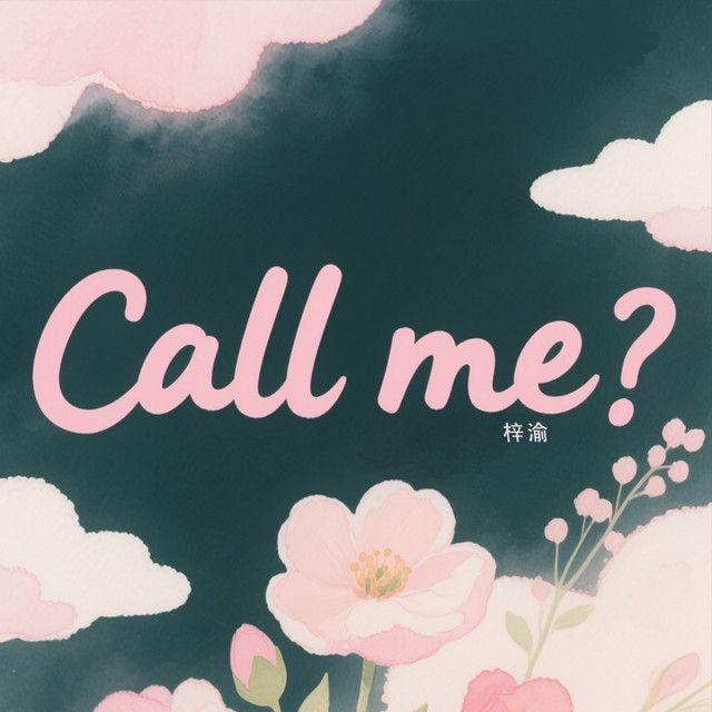 Portada de Sencillo/EP "Call me", de Ziyu