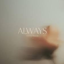 Portada de Sencillo/EP "Always", de Gateway Worship