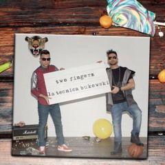Capa do Álbum "La Tecnica Bukowski", de Two Fingerz