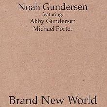 Portada de Álbum "Brand New World", de Noah Gundersen