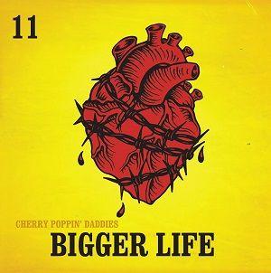 Portada de Álbum "Bigger Life", de Cherry Poppin' Daddies