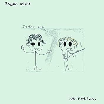 Capa do Single/EP "In The End", de Mr Floyd Larry