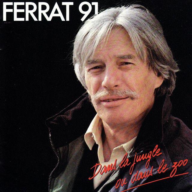 Portada de Álbum "Ferrat 91 - Dans La Jungle Ou Dans Le Zoo", de Jean Ferrat