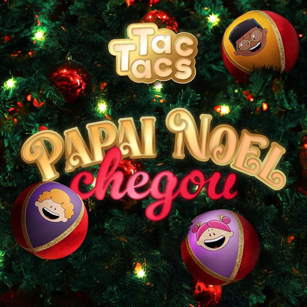 Portada de Sencillo/EP "Papai Noel Chegou", de Tac Tacs