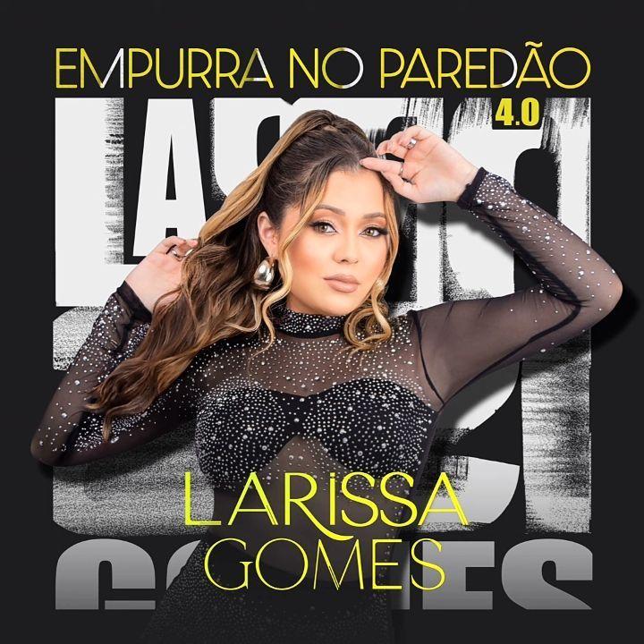 Portada de Álbum "Empurra No Paredão 4.0", de Larissa Gomes