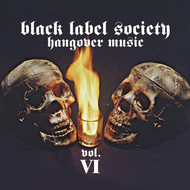Portada de Álbum "Hangover Music Vol. VI", de Black Label Society