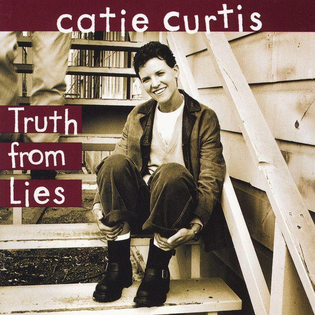 Portada de Álbum " Truth From Lies", de Catie Curtis