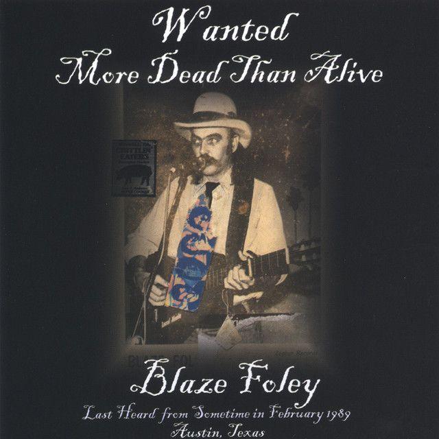 Capa do Álbum "Wanted More Dead Than Alive", de Blaze Foley