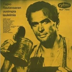 Portada de Álbum "Tapio Rautavaaran Uusimpia Laulelmia", de Tapio Rautavaara