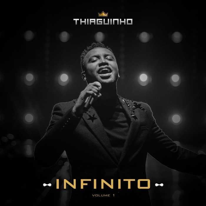 Album cover of "Infinito, Vol. 1" by Thiaguinho