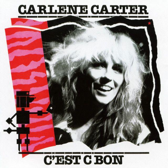 Album cover of "C'est C Bon" by Carlene Carter