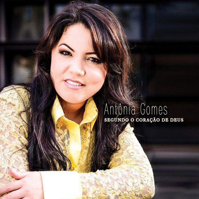 Capa do Álbum "Segundo o Coração de Deus", de Antônia Gomes