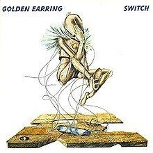 Capa do Álbum "Switch", de Golden Earring