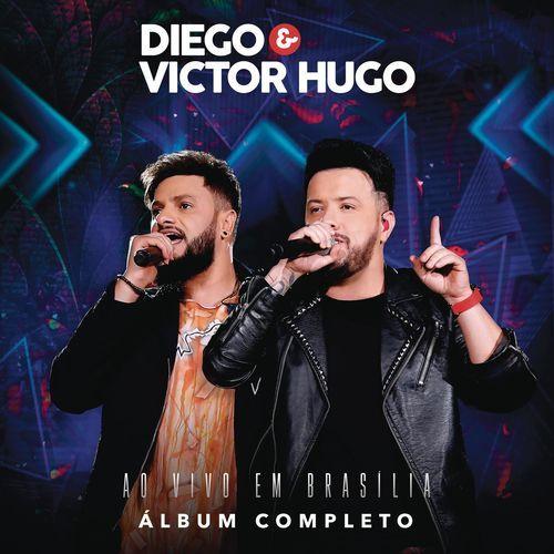 Portada de Álbum "Ao Vivo Em Brasília", de Diego e Victor Hugo