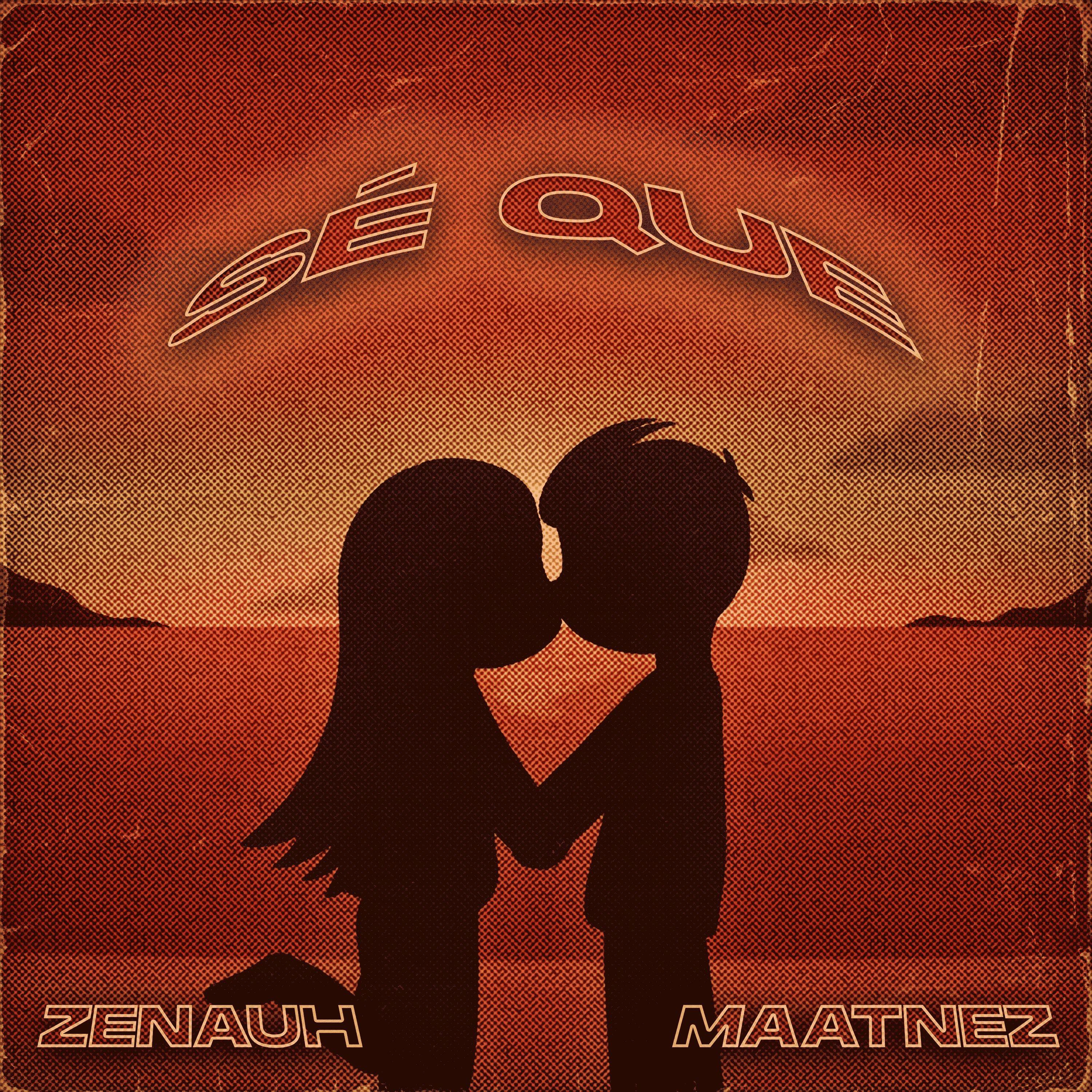 Capa do Single/EP "SÉ QUE (part. Maatnez)", de Zenauh