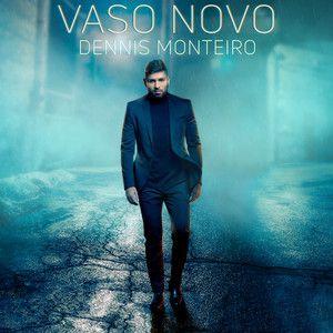 Portada de Sencillo/EP "Vaso Novo", de Dennis Monteiro