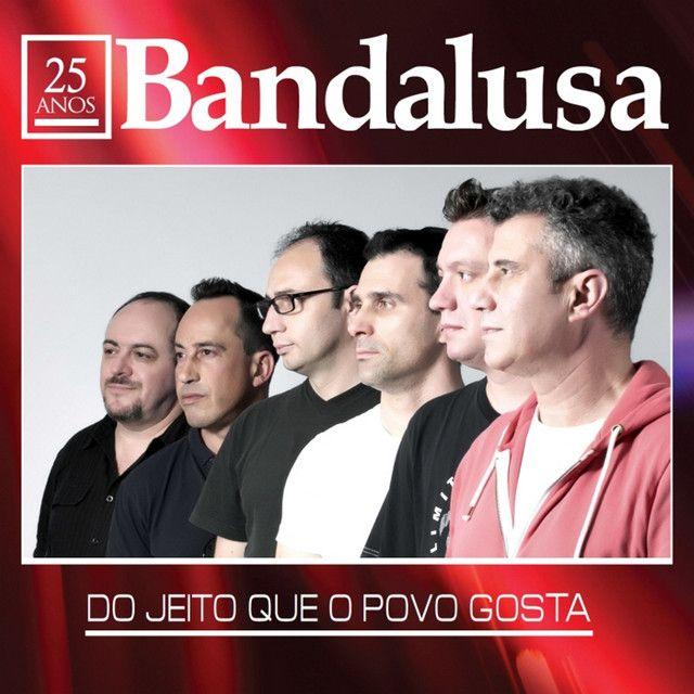 Capa do Álbum "Do Jeito Que O Povo Gosta", de Bandalusa